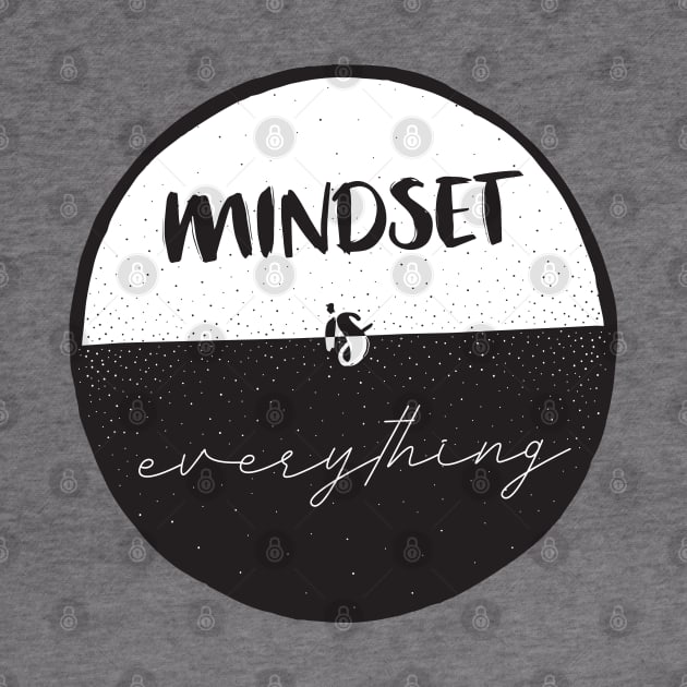 Mindset is everything by laimutyy